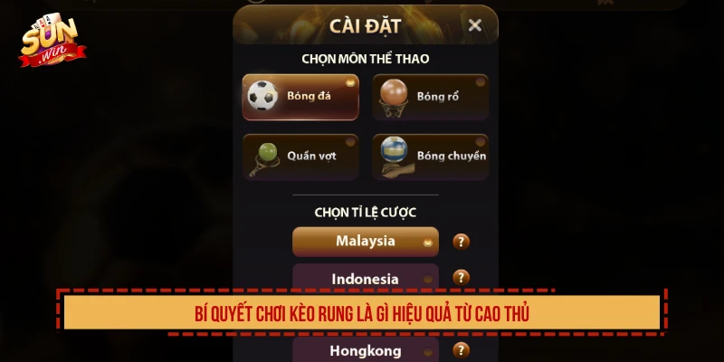 Bí quyết chơi kèo rung là gì hiệu quả từ cao thủ