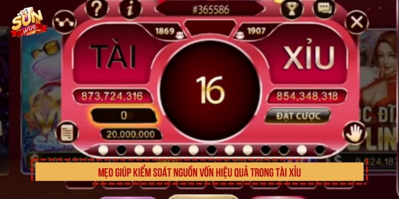 Tài Xỉu SUNWIN Xanh Chín, Tỷ Lệ Thưởng Ấn Tượng Nhất Mẹo giúp kiểm soát nguồn vốn hiệu quả trong tài xỉu